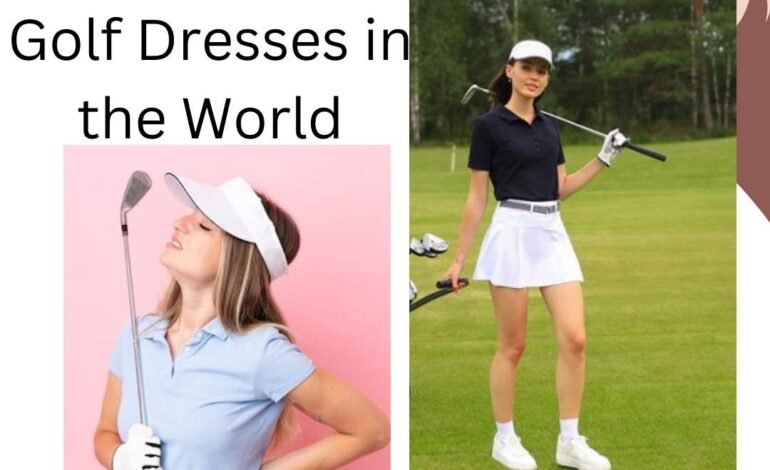 Women’s Best Golf Dresses in the World