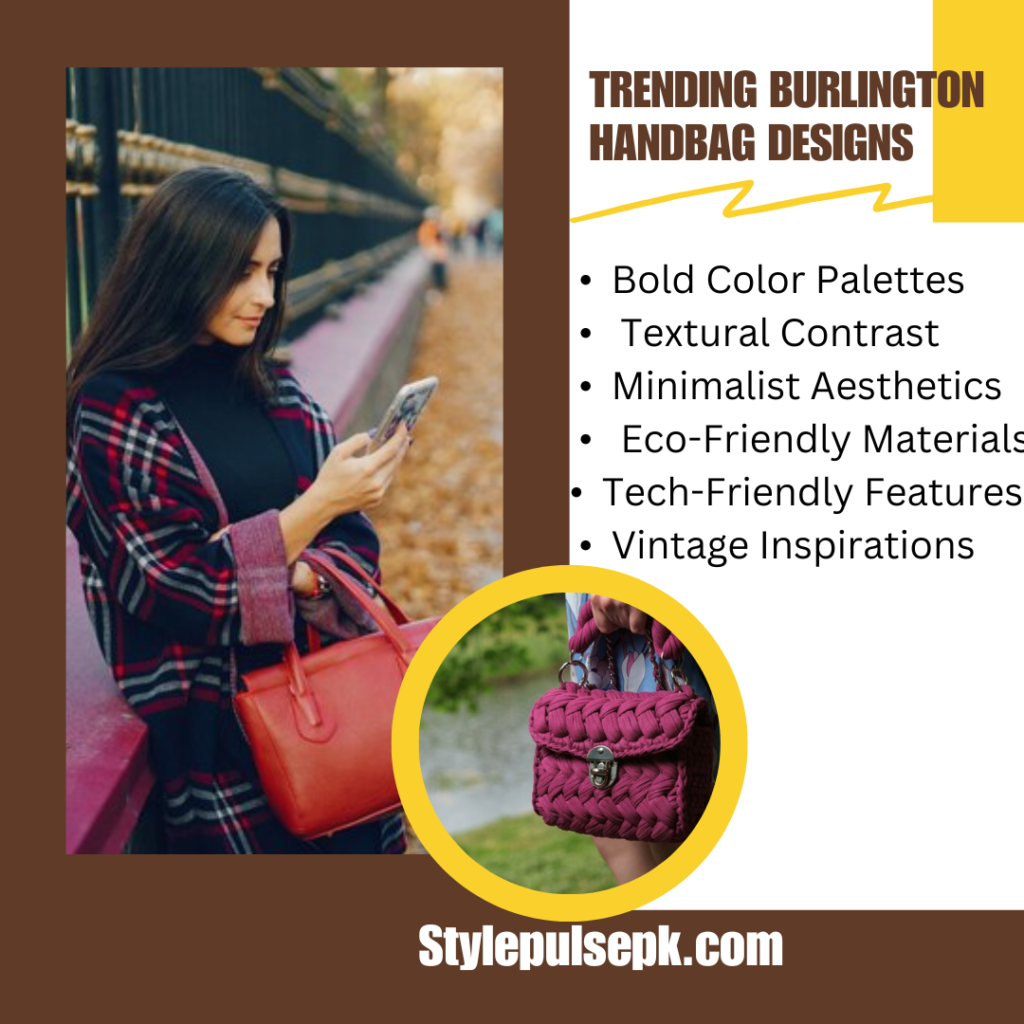 Trending Burlington Handbag Designs